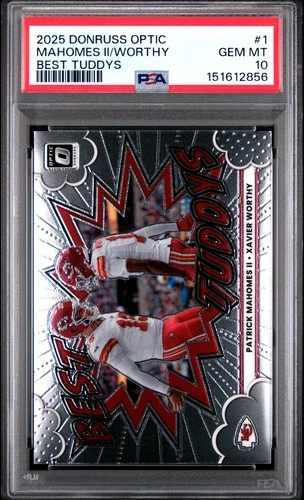 2025 PANINI DONRUSS OPTIC BEST TUDDYS #1 PATRICK MAHOMES II XAVIER WORTHY PSA 10