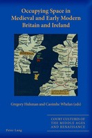 Occupying Space In Medieval And Early Modern Britain And Ireland | Taschenbuch