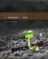 The Kingdom Of God A Biblical Theology Nicholas Perrin Taschenbuch Englisch 2022