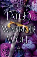 Fated To The Warrior Wolf April L. Moon Taschenbuch Englisch 2024