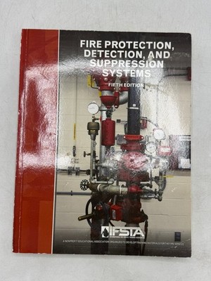 Fire Protection, Detection, Suppression Systems IFSTA 2016 5th Ed 1st Printing