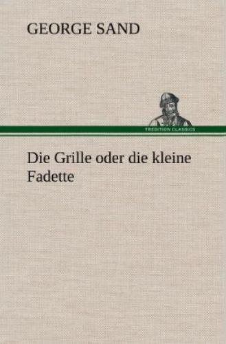 Thumbnail - Die Grille Oder Die Kleine Fadette 2104