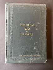 The Great War in Gravure, The New York Times War Portfolio 1917