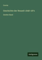 Corvin | Geschichte Der Neuzeit 1848-1871 | Taschenbuch | Deutsch (2025)