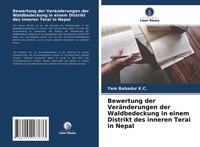 Yam Bahadur K. C. | Bewertung Der VeräNderungen Der Waldbedeckung In Einem...