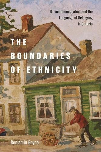 The Boundaries of Ethnicity - 9780228013952