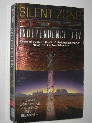 Silent Zone (Independence Day) - Devlin, Dean|Emmerich, Roland|Molstad, Step...