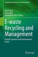 Anish Khan (U. A.) | E-Waste Recycling And Management | Buch | Englisch (2019)