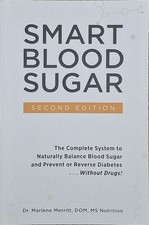 Smart Blood Sugar 2nd Edition by Dr. Marlene Merritt Paperback