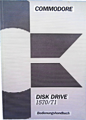 COMMODORE 64/128 -- DISK DRIVE 1570/1571 BEDIEUNGSHANDB. (COMMODORE-MANUAL) #1DE