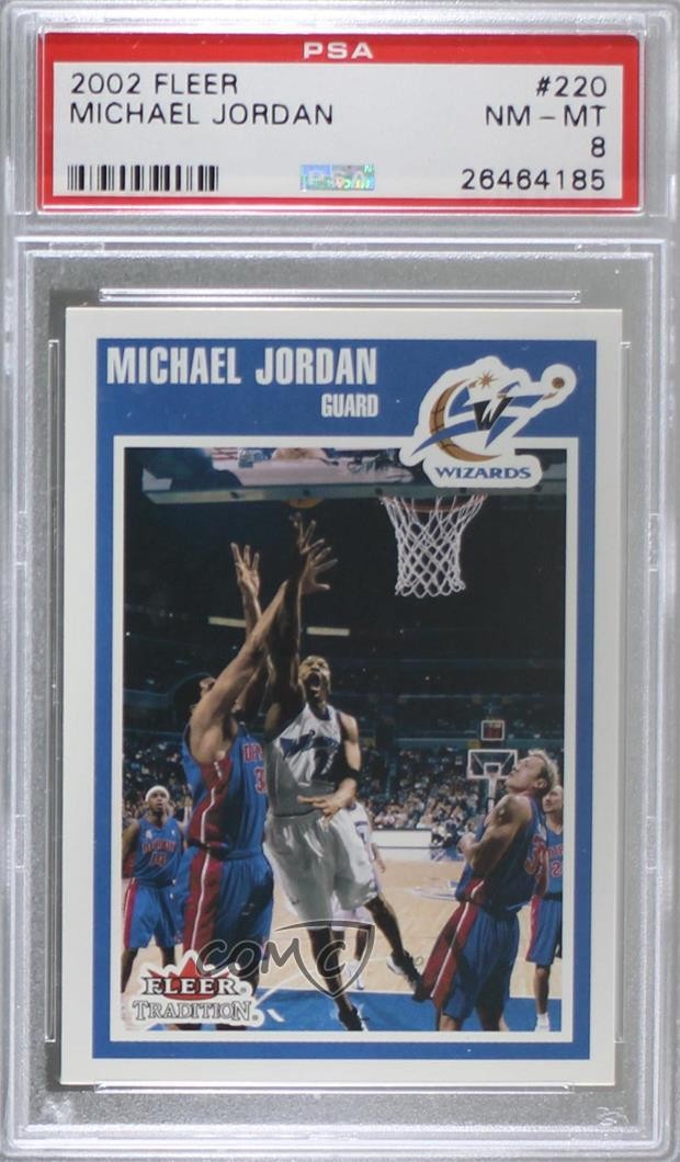 2002-03 Fleer Tradition Michael Jordan #220 PSA 8 HOF 2u3