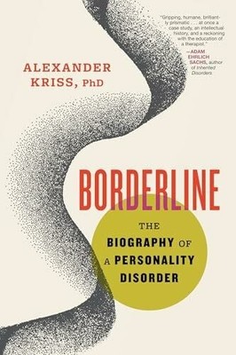 Borderline: The Biography of a Personality Disorder Buch Beacon Press