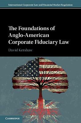 The Foundations of Anglo-American Corporate Fiduciary Law Kershaw Paperback