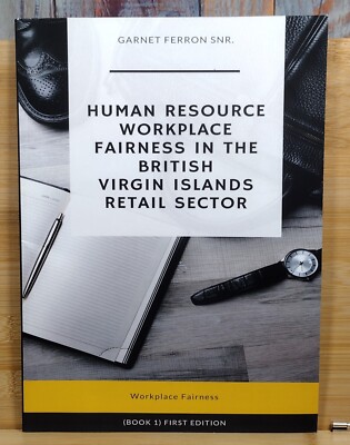 Human Resource Workplace Fairness in the British Virgin Islands Retail Sector