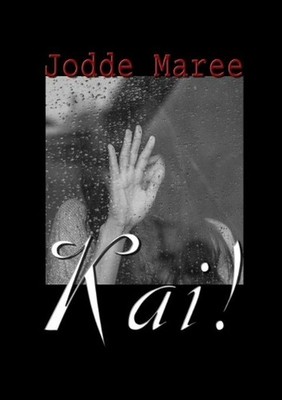 Kai! by Jodde Maree (English) Paperback Book