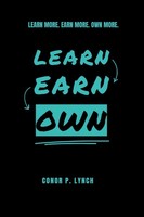 Conor P. Lynch | Learn Earn Own | Taschenbuch | Englisch (2025) | [.]
