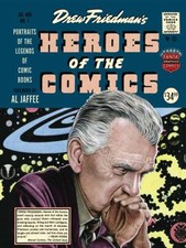 Heroes of the Comic Books : 75 Portraits of the Pioneering Legend