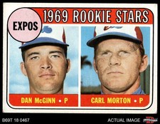 1969 Topps #646 Carl Morton / Dan McGinn Expos RCs RC 3.5 - VG+