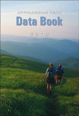 Appalachian Trail Data Book - 2010 by Daniel Chazin (2009, Trade ...