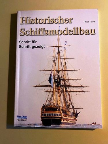 Historischer Schiffsmodellbau | Philip Reed | 2007, TB