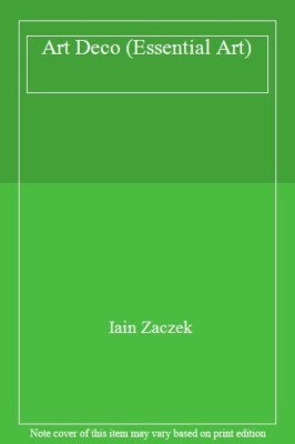 Art Deco (Essential Art),Iain Zaczek