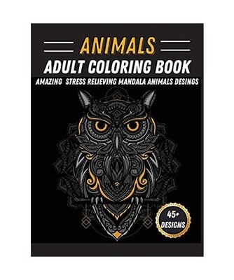 Animals Adult Coloring Book: Unique Animal Mandala Designs Stress Relieving Colo