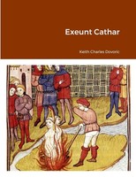 Keith Charles Dovoric | Exeunt Cathar | Taschenbuch | Englisch (2023) | [.]