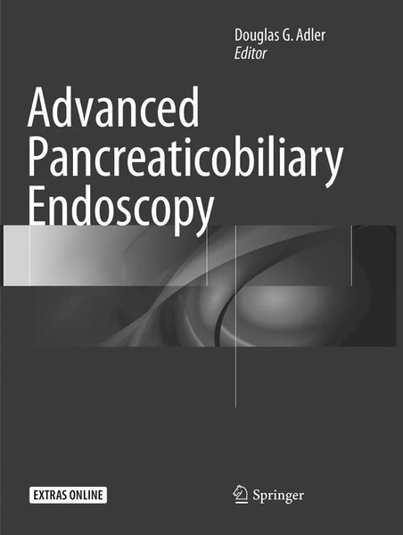 Douglas G. Adler | Advanced Pancreaticobiliary Endoscopy | Taschenbuch (2018)-image