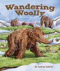 Wandering Woolly by Andrea Gabriel (Hardback, 2015)