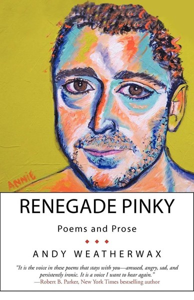 Andy Weatherwax | Renegade Pinky | Taschenbuch | Englisch (2012) | Iuniverse-image