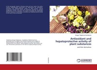 Antioxidant And Hepatoprotective Activity Of Plant Substances Ainagul Talgatovna