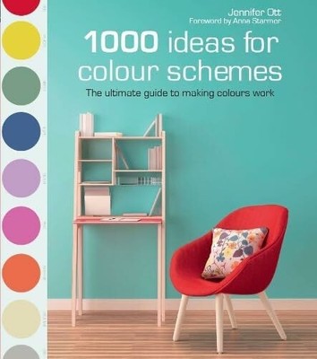 1000 Ideas for Colour Schemes: The ultimate guide to making Buch Apple Press