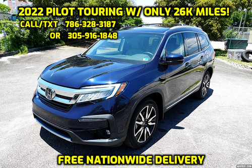 2022 Honda Pilot Touring w/ low miles 🔥 FREE DELIVERY! 🔥 Call 786-328-3187