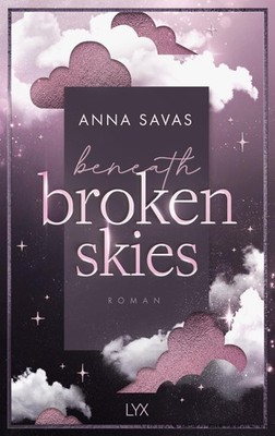 Anna Savas Beneath Broken Skies (London is Lonely, Band  (Paperback) (UK IMPORT)