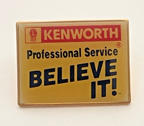 Kenworth Lapel Pin Gold Tone Professional Service Believe It! 1" wide
