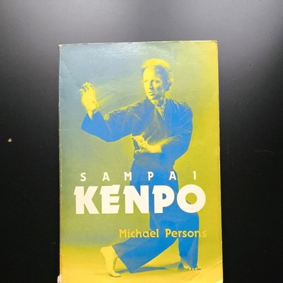 SAMPAI KENPO (UNIQUE LITERARY BOOKS OF THE WORLD) By Michael Persons