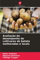 Helen Teshome (U. A.) | AvaliaçãO Do Desempenho De Cultivares De Batata...