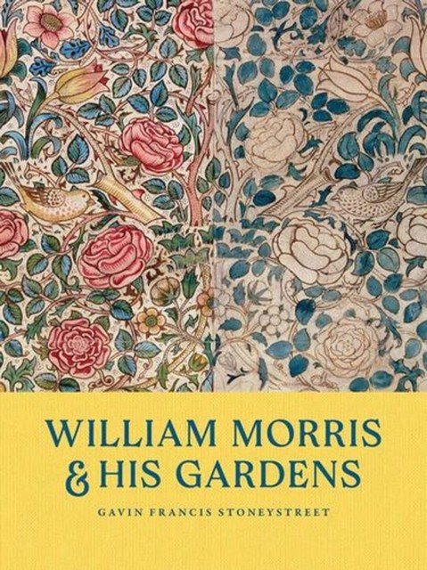 William Morris & His Gardens by Gavin Stoneystreet | HB | 2026 - Image 4