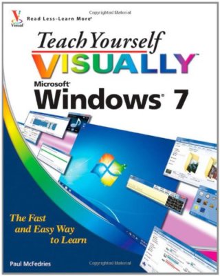 Teach Yourself VISUALLY Windows 7 (Teach Yourself VISUALLY (Tech