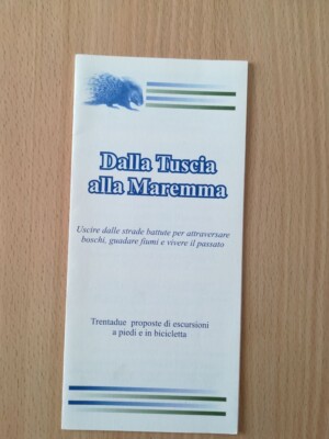 DALLA TUSCIA ALLA MAREMMA - DEPLIANT