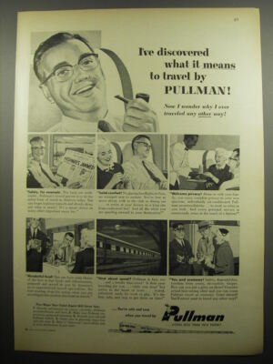 1955 Pullman Train Cars Ad - I've discovered what it means to travel by Pullman!