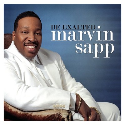 Marvin Sapp - Be Exalted CD