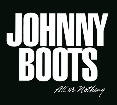 All or Nothing [Digipak] by Johnny Boots [CD]