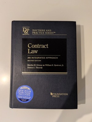 Contract Law: An Integrated Approach; 2nd Edition, Ertman, Sjostrom Jr., Threedy