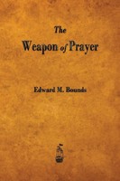 Edward M. Bounds | The Weapon Of Prayer | Taschenbuch | Englisch (2014)