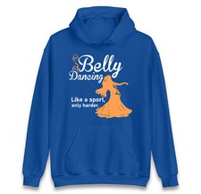 Belly Dancing Only Harder Sports Hoodie -Belly Dancing Outfit,Dance Teacher Gift