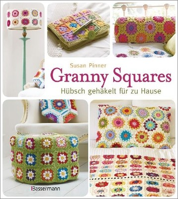 Granny Squares: Hübsch gehäkelt für zu Hause: Hübsch gehäkelt für zu Hause