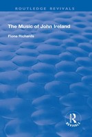Fiona Richards | The Music Of John Ireland | Taschenbuch | Englisch (2019)
