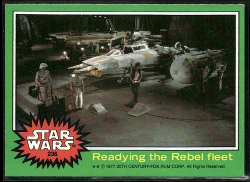 1977 Topps Star Wars #236 Readying the Rebel fleet — Raw