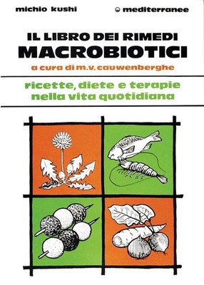 Neues Buch - Michio Kushi - Das Buch der makrobiotischen Heilmittel - Medite Edition